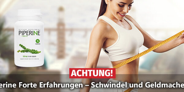 Piperine Forte ✘ Wir entdecken günstige Alternativen...